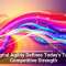 Digital Agility Defines Today&rsquo;s True Competitive Strength